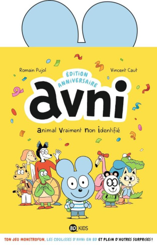 Avni Tome 1 : Animal Vraiment Non Identifié. Edition anniversaire