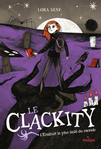 Le Clackity Tome 3 : L'endroit le plus isolé du monde