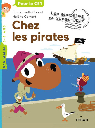 Les enquêtes de Super-Ouaf : Chez les pirates