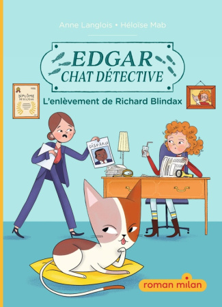 Edgar, chat détective Tome 2 : L'enlèvement de Richard Blindax