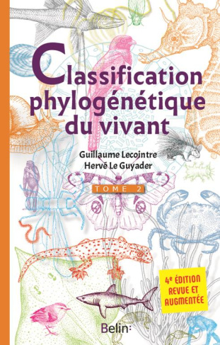 Classification phylogénétique du vivant. Tome 2, 4e édition revue et augmentée