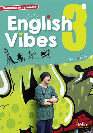 English Vibes 3e A2-B2. Edition 2017
