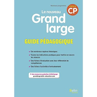 Le nouveau Grand Large CP cycle 2. Guide pédagogique, Edition 2018