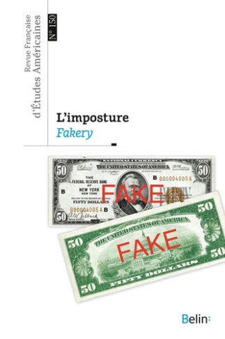 Revue Française d'Etudes Américaines N°150, 1er trimestre 2017 : L'imposture. Textes en français et