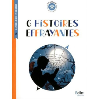 6 histoires effrayantes. Cycle 3