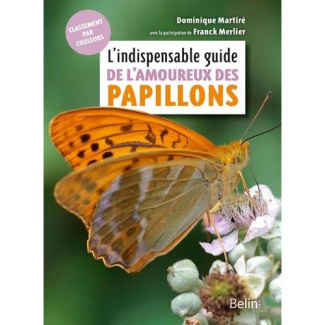 L'indispensable guide de l'amoureux des papillons