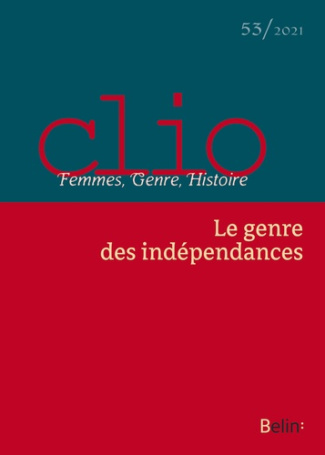 Clio N° 53/2021 : Le genre des indépendances