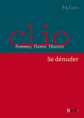 Clio N° 54/2021 : Se dénuder