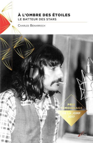 A l'ombre des étoiles. Batteur de stars