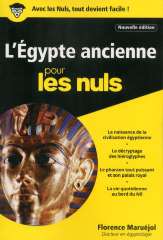 L'Egypte ancienne pour les nuls. 2e édition
