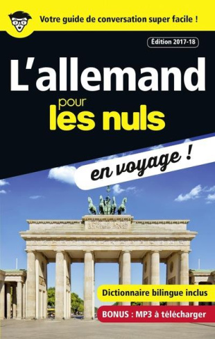 L'allemand pour les nuls en voyage ! Edition 2017-2018
