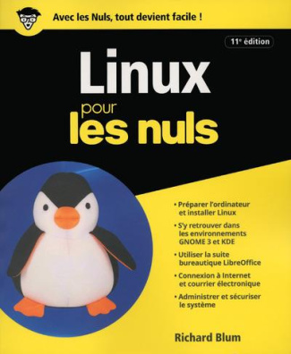 Linux pour les nuls. 11e édition