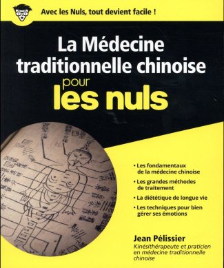 La médecine traditionnelle chinoise pour les nuls