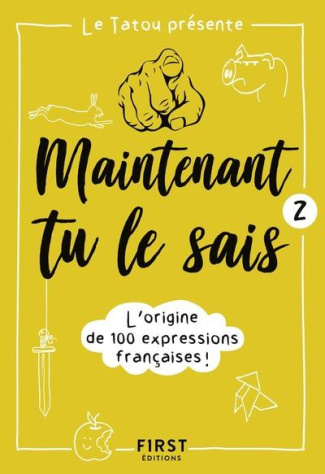 Maintenant tu le sais ! Tome 2