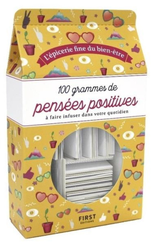 100 grammes de pensées positives à faire infuser dans votre quotidien