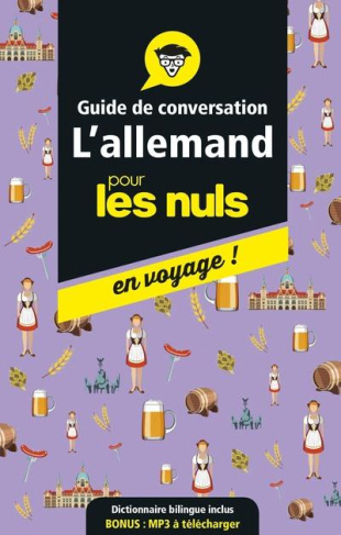 L'allemand pour les nuls en voyage ! Guide de conversation, Edition 2019-2020