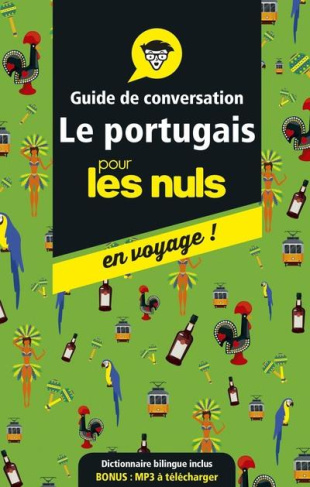 Le portugais pour les nuls en voyage ! Guide de conversation, Edition 2019-2020