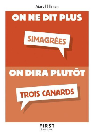 On ne dit plus, on dira plutôt...