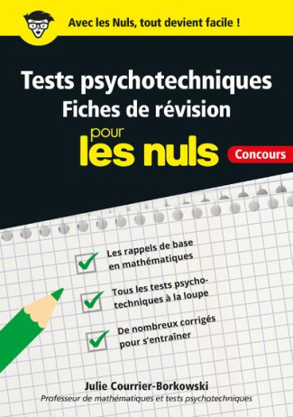 Tests psychotechniques. Fiches de révision pour les nuls
