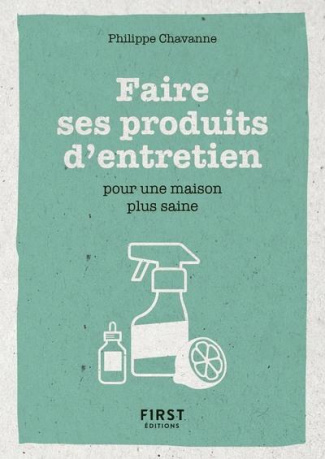 Faire ses produits d'entretien pour une maison plus saine