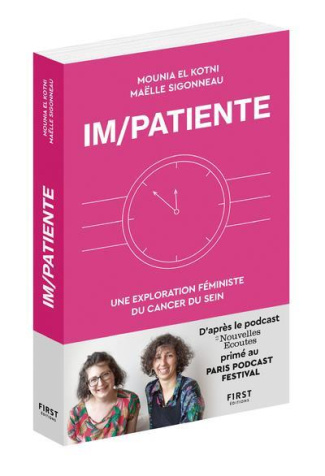 Im/patiente. Une exploration féministe du cancer du sein