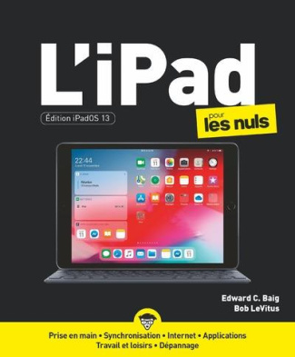L'iPad pour les nuls. Edition iPadOS 13