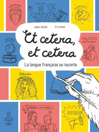 Et cetera et cetera. La langue française se raconte