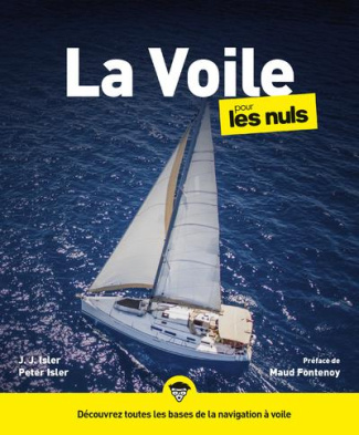 La voile pour les nuls. 3e édition