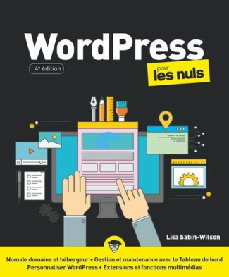 WordPress pour les nuls. 4e édition