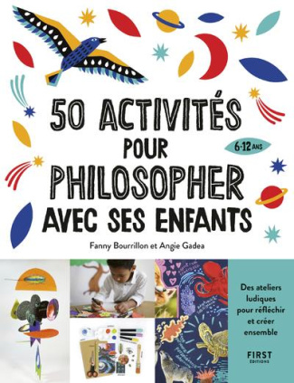 50 activités pour philosopher avec ses enfants