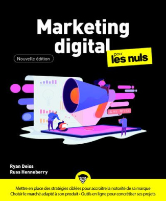 Marketing digital pour les nuls. 2e édition