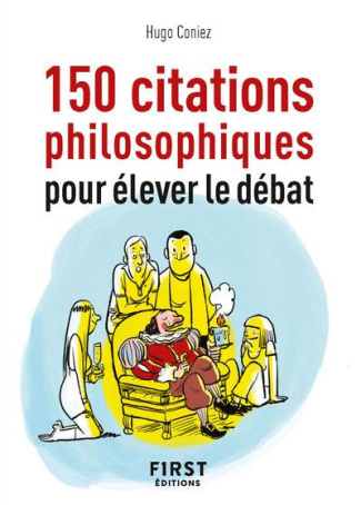 Le petit Livre de 150 citations philosophiques pour élever le débat
