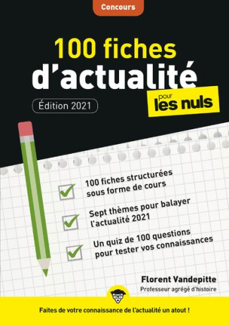 100 fiches d'actualité pour les nuls. Edition 2021