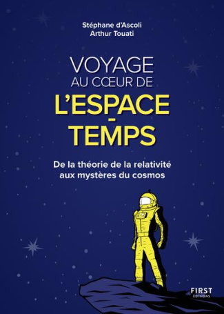 Voyage au coeur de l'espace temps