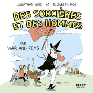 Des sorcières et des hommes, par War and Peas