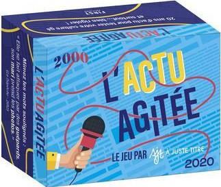 L'ACTU AGITEE