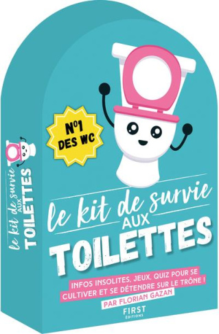 Le Kit de survie aux toilettes - Infos insolites, jeux, quiz, pour se cultiver et se détendre sur le