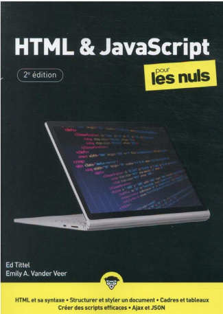 HTML & JavaScript pour les nuls. 2e édition