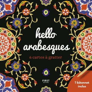 Hello arabesques. 6 cartes à gratter et 1 bâtonnet inclus