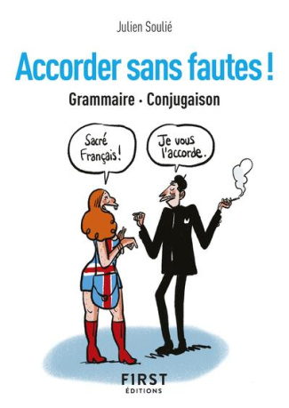 Accorder sans fautes ! Grammaire Conjugaison