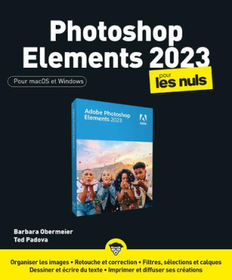 Photoshop Elements pour les Nuls. Edition 2023