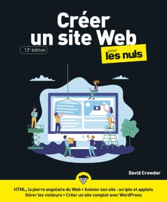 Créer un site Web pour les Nuls. 12e édition