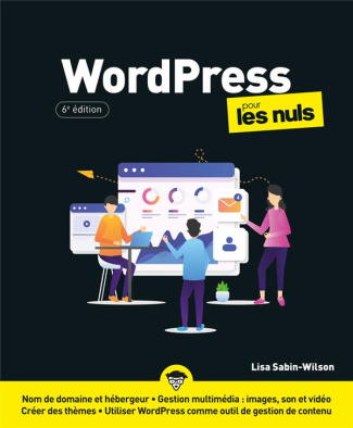 WordPress pour les nuls. 6e édition