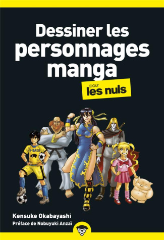 Dessiner les personnages manga pour les Nuls