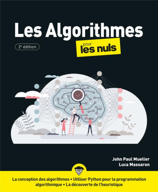 Les algorithmes pour les nuls. 2e édition