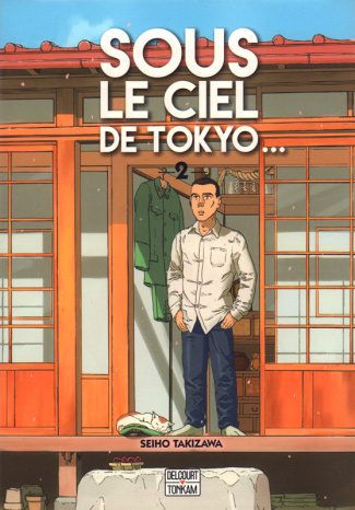 Sous le ciel de Tokyo... Tome 2