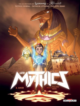 Les Mythics Tome 3 : Amir