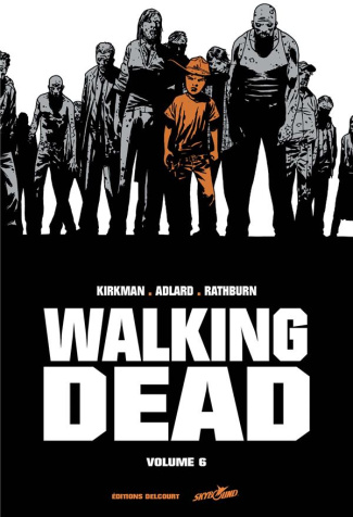 Walking Dead Prestige Tome 6