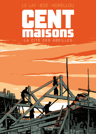 100 maisons. La cité des Abeilles