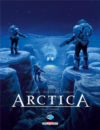 Arctica Tome 10 : Le complot